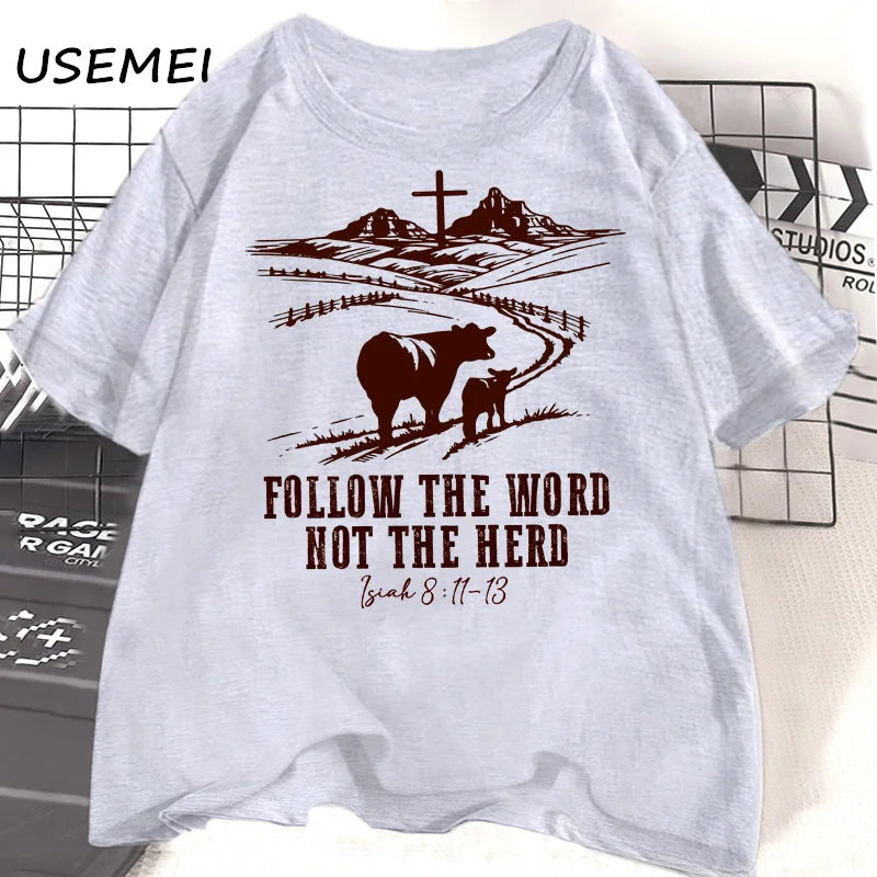 Follow The Word Not The Herd Jesus T-shirt