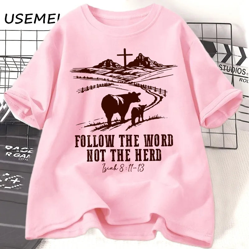 Follow The Word Not The Herd Jesus T-shirt