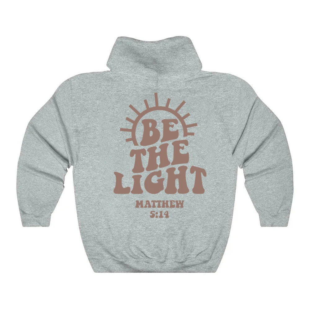 Be The Light Hoodie